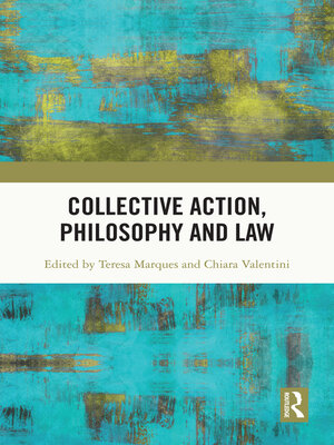 cover image of Collective Action, Philosophy and Law